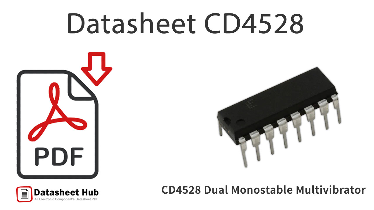 CD4528 Dual-Monostable-Multivibrator-IC-Datasheet