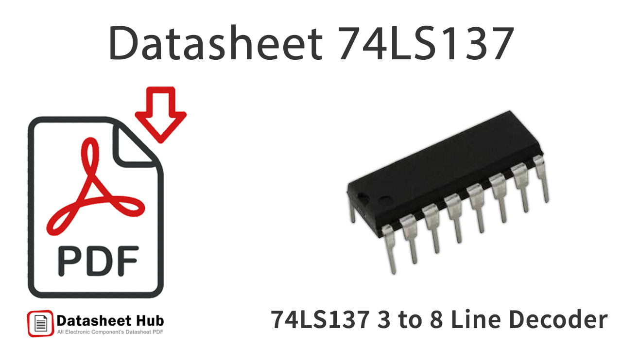 74LS137 3 to 8 Line Decoder - Datasheet Hub