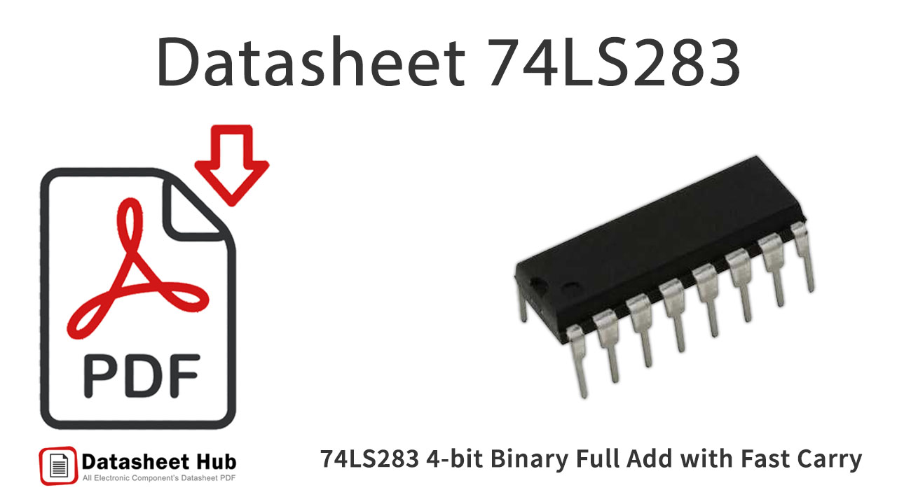 74LS283 4-bit Binary-Full-Add-with-Fast-Carry-IC-Datasheet