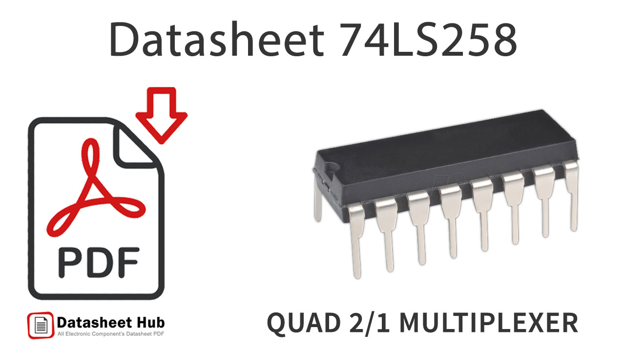 74LS258Quad 2/1 Multiplexer Datasheet Hub