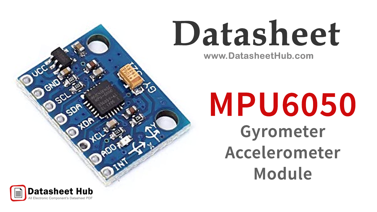 MPU6050-Gyrometer-And-Accelerometer-Module-Datasheet