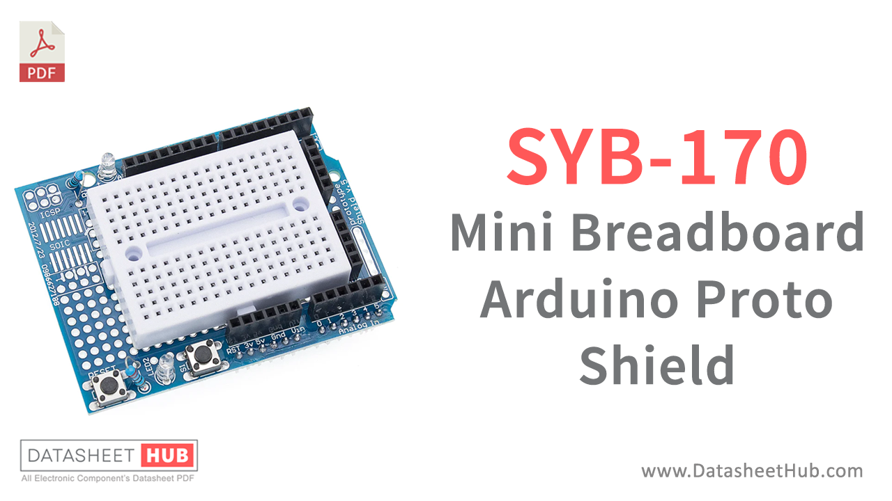 SYB-170 Mini Breadboard With Arduino UNO Proto Shield