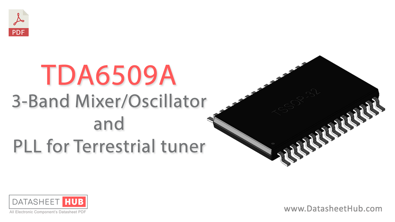 TDA6509A Datasheet – 3-Band Mixer Oscillator and PLL IC
