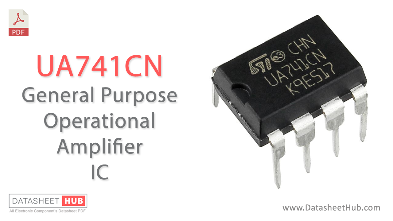 UA741CN Datasheet Single Operational Amplifier IC Datasheet Hub