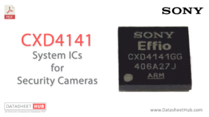 CXD4141 Datasheet PDF – System ICs for Security Camera-IC